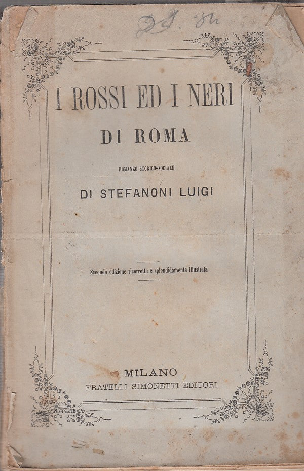 LN- I ROSSI ED I NERI DI ROMA- STEFANONI- SIMONETTI--- 1871- B- ZDS532