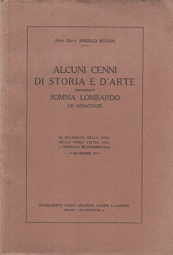 LS- ALCUNI CENNI STORIA E D'ARTE SOMMA LOMBARDO- BELLINI---- 1919- B- ZDS532