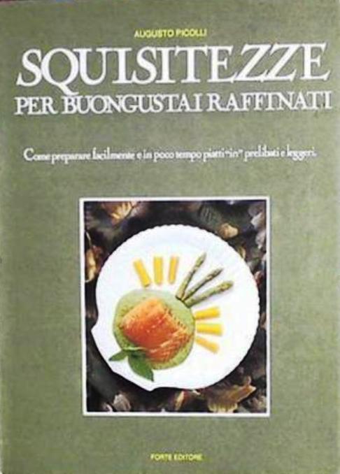 LK- SQUISITEZZE PER BUONGUSTAI RAFFINATI - PICOLLI - FORTE --- 1985 - CS- YDS560