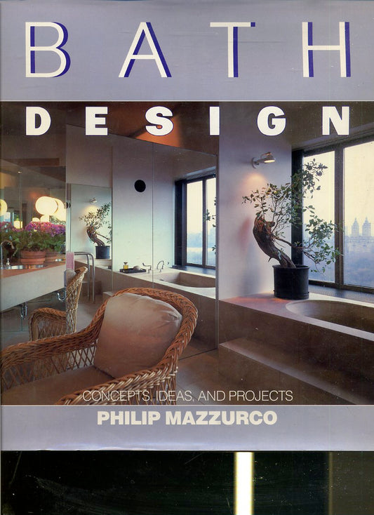 LT- BATH DESIGN - PHILIP MAZZURCO - QUARTO MARKETING --- 1996 - CS - YDS546