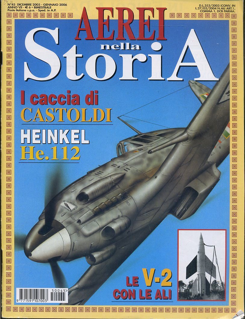 LR- AEREI NELLA STORIA N.45 CACCIA CASTOLDI HEINEL-- WEST WARD--- 2005- S-YDS571