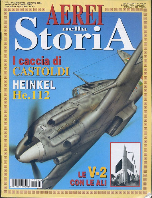 LR- AEREI NELLA STORIA N.45 CACCIA CASTOLDI HEINEL-- WEST WARD--- 2005- S-YDS571