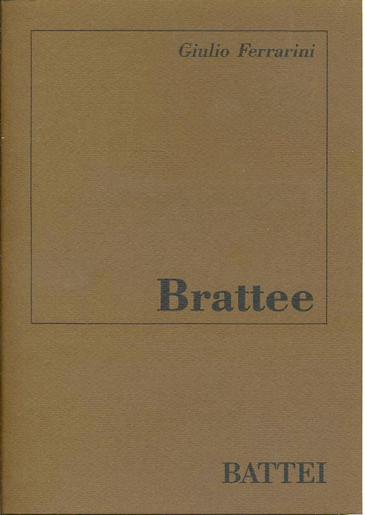 BRATTEE POESIE - GIULIO FERRARINI - BATTEI --- 1988 - B - WPR
