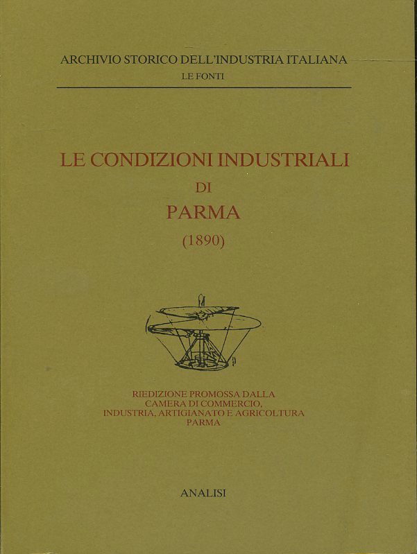LZ- LE CONDIZIONI INDUSTRIALI DI PARMA 1890 -- ANALISI --- 1991- B- WPR319