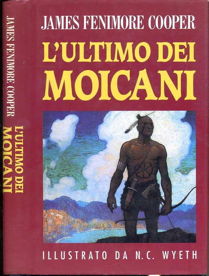 LN- L'ULTIMO DEI MOHICANI - COOPER WYETH - EDIZIONI CLUB --- 1993 - CS - XDS20