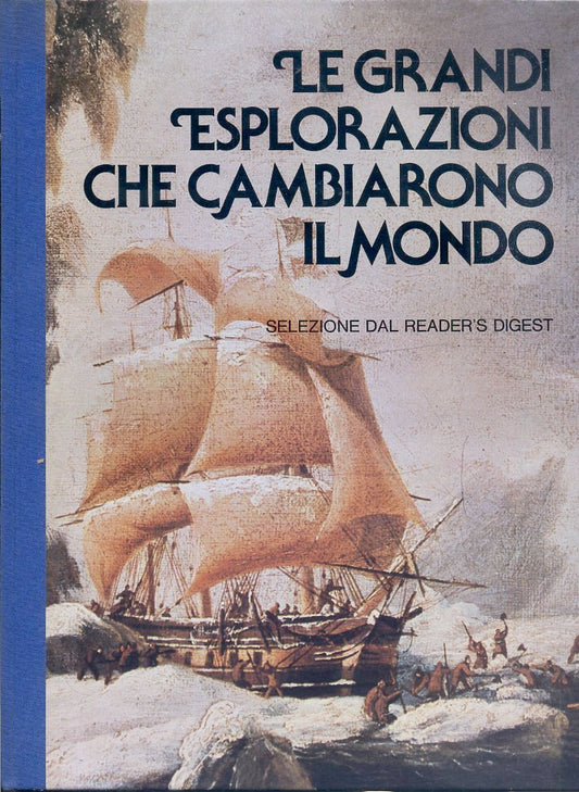 LS- GRANDI ESPLORAZIONI CHE CAMBIARONO MONDO-- READER'S DIGEST--- 1979- C-YDS573