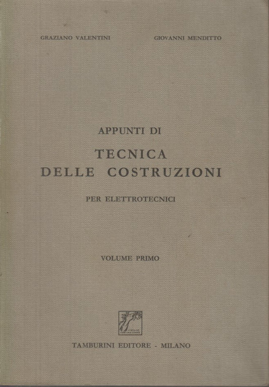 LZ- APPUNTI TECNICA COSTRUZIONI 2 VOLUMI- VALENTINI- TAMBURINI--- 1968- B- XDS23