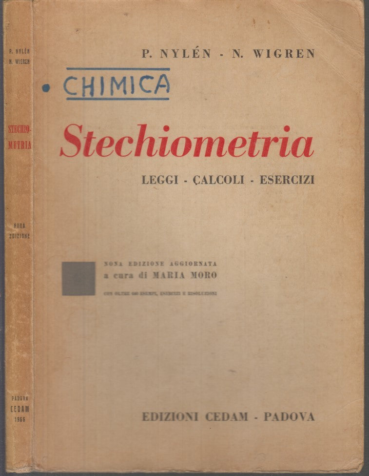 LZ- STECHIOMETRIA LEGGI CALCOLI ESERCIZI- NYLEN WIGREN- CEDAM--- 1966- B- XDS23