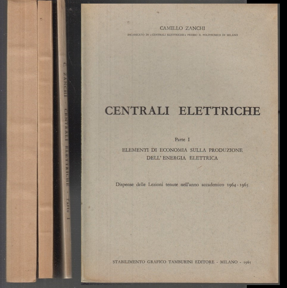 LZ- CENTRALI ELETTRICHE 3 VOLUMI - ZANCHI - TAMBURINI --- 1961 - B - XDS23