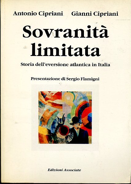 LS- SOVRANITA' LIMITATA - CIPRIANI - EDIZIONI ASSOCIATE --- 1991 - B - XDS24