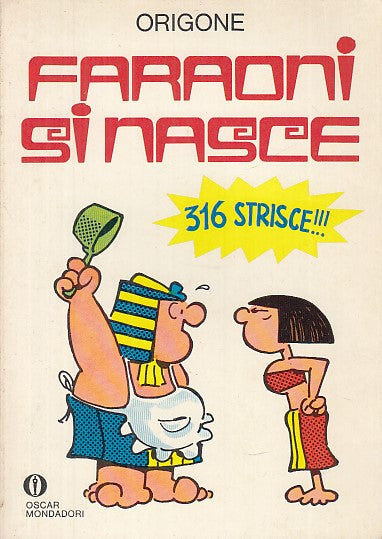FC- OSCAR MONDADORI N.1537 FARAONI SI NASCE EDICOLA - ORIGONE -- 1982- B- PQX