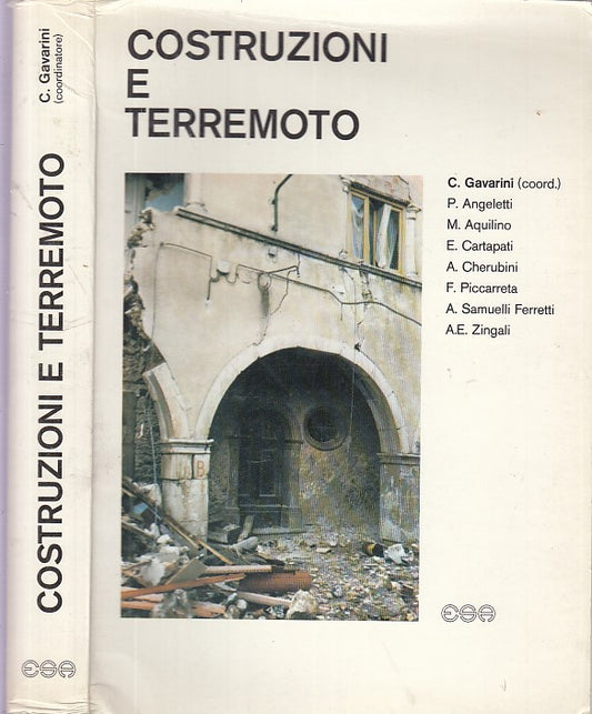 LZ- COSTRUZIONI E TERREMOTO - GAVARINI - ED. SCIENTIFICHE ESA --- 1983- B- XDS25