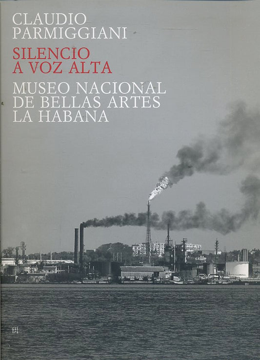 LT- SILENCIO A VOZ ALTA - CLAUDIO PARMIGGIANI - LA HABANA --- 2006 - B - YDS579