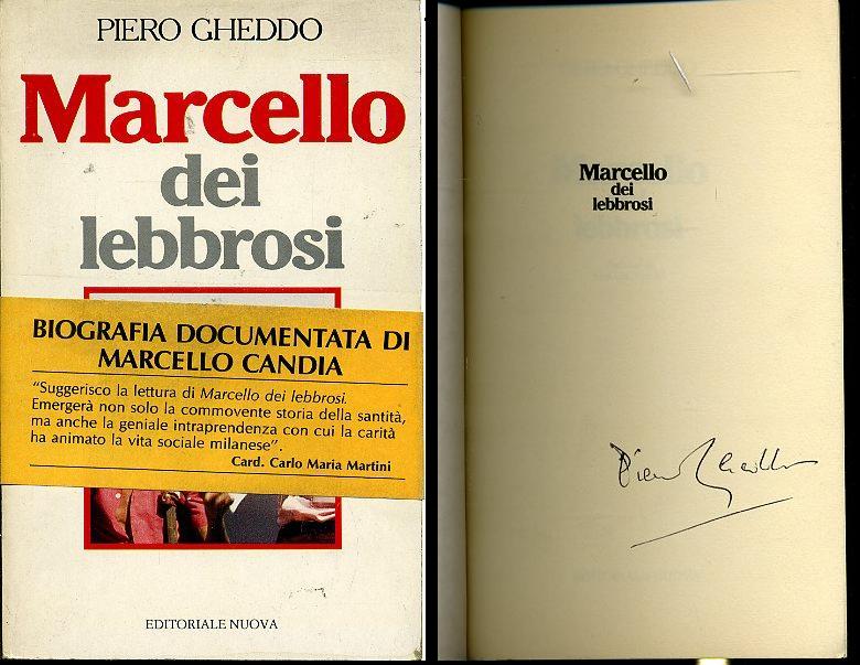 LN- MARCELLO DEI LEBBROSI  AUTOGRAFO E FASCETTA- GHEDDO- NUOVA--- 1985- B- XFS57