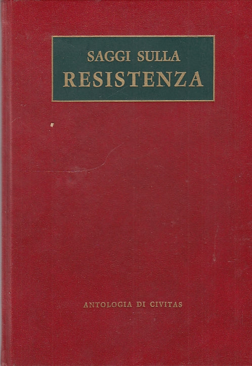 LS- SAGGI SULLA RESISTENZA ANTOLOGIA -- CIVITAS --- 1974 - C - ZDS72