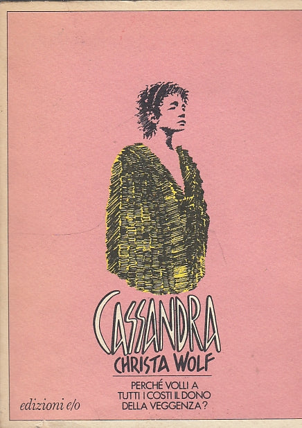 LN- CASSANDRA - CHRISTA WOLF - E/O --- 1990 - B - ZDS611