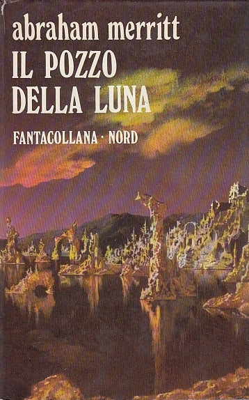 LN- IL POZZO DELLA LUNA - MERRITT - NORD - FANTACOLLANA -- 1974 - CS - ZDS397
