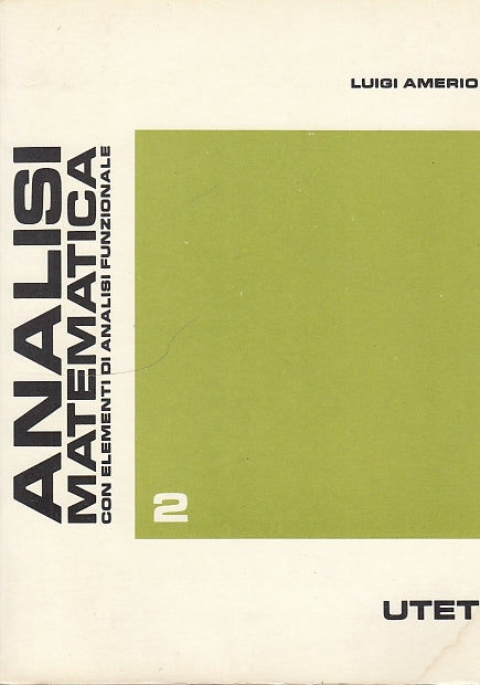 LZ- ANALISI MATEMATICA ELEMENTI ANALISI FUNZIONALE 2-- UTET--- 1989 - B - YDS396