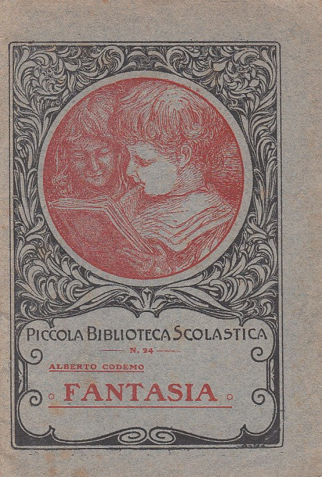 FANTASIA - ALBERTO CODEMO- LA SCUOLA- PICCOLA BIBLIOTECA-- 1916 - S - YDS162