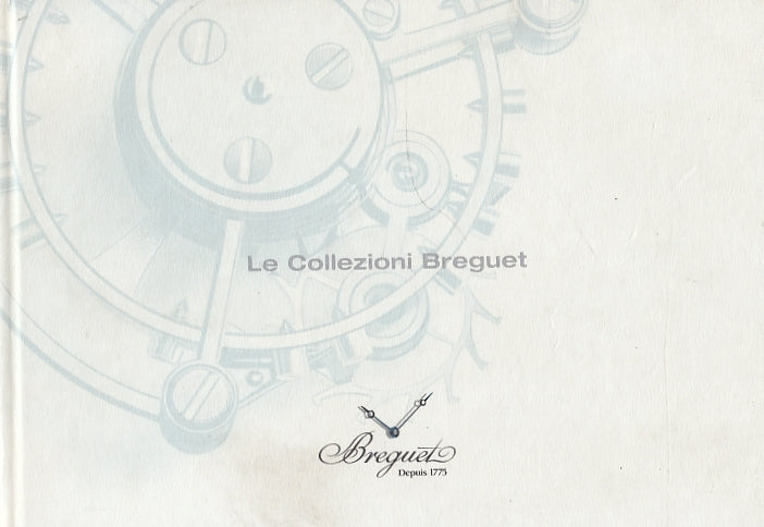 LZ- LE COLLEZIONI BREGUET 2009/10 OROLOGERIA -- BREGUET --- 2009 - C - YDS575