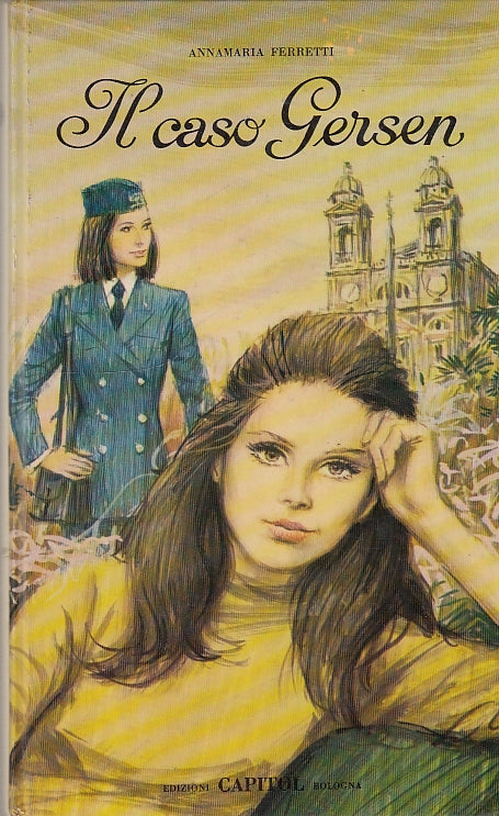 LN- IL CASO GERSEN - ANNAMARIA FERRETTI - CAPITOL - BETTY -- 1973 - C - YDS569