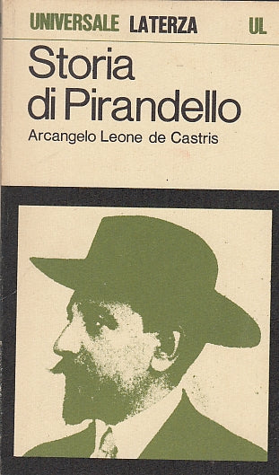 LS- STORIA DI PIRANDELLO - DE CASTRIS - LATERZA- UNIVERSALE -- 1975 - B - YDS570