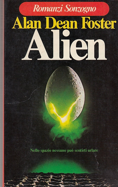 LN- ALIEN - FOSTER - SONZOGNO - ROMANZI - 1a ED. - 1979 - B - YDS583