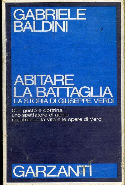 LS- ABITARE LA BATTAGLIA GIUSEPPE VERDI- BALDINI- GARZANTI--- 1983- B- XDS24
