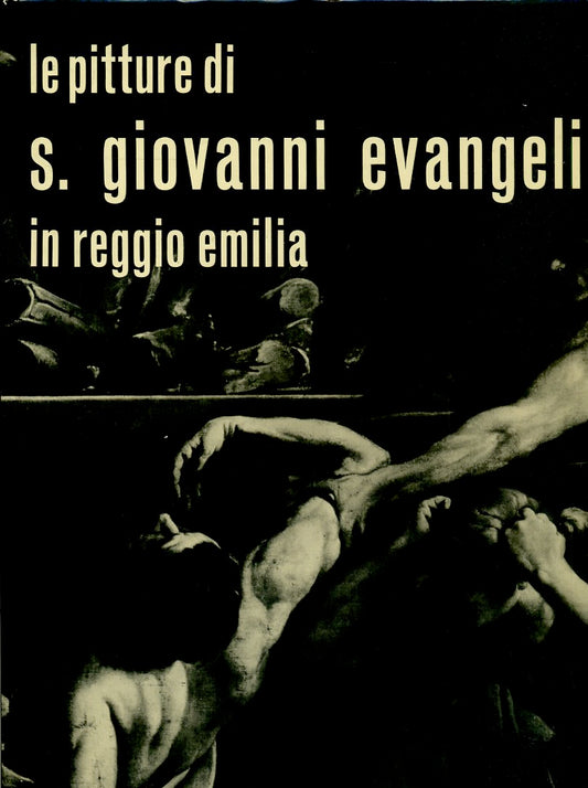 LT- LE PITTURE DI SAN GIOVANNI EVANGELISTA REGGIO EMILIA ----- 1978- CS- YDS611