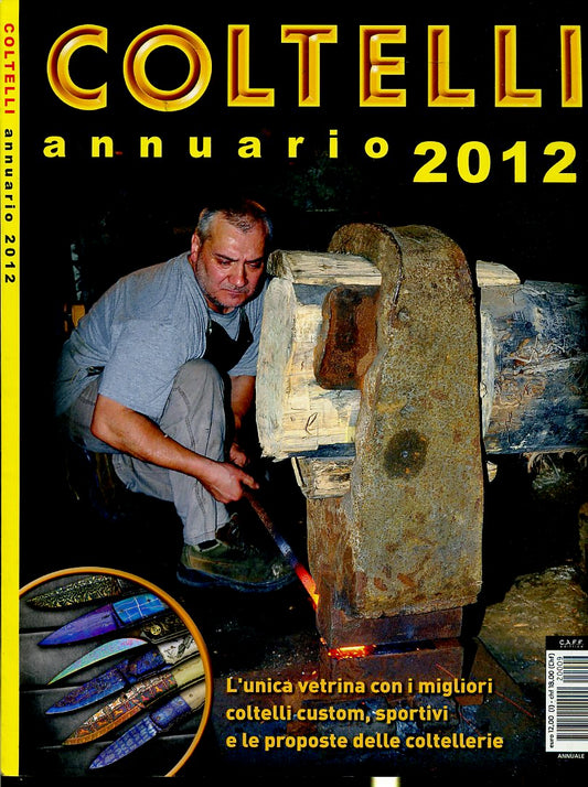 LZ- COLTELLI ANNUARIO 2012 -- C.A.F.F. EDITRICE --- 2012 - B - YDS612