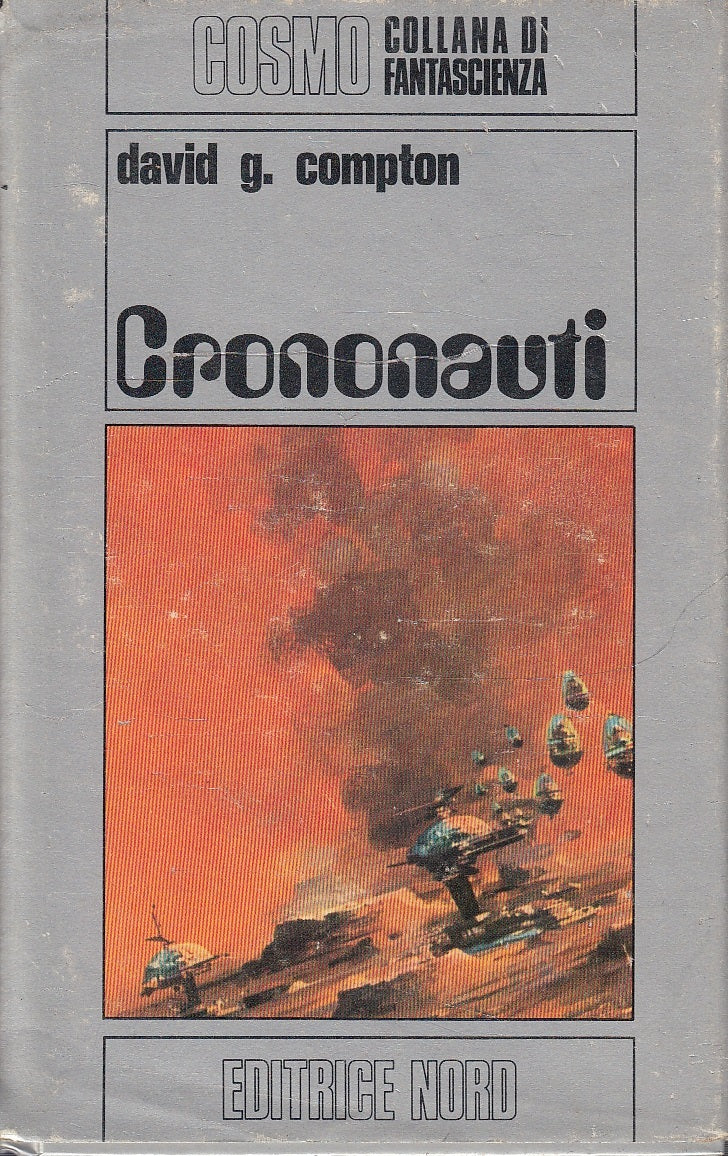 CRONONAUTI - COMPTON - NORD - COSMO FANTASCIENZA -- 1975 - CS - YDS582