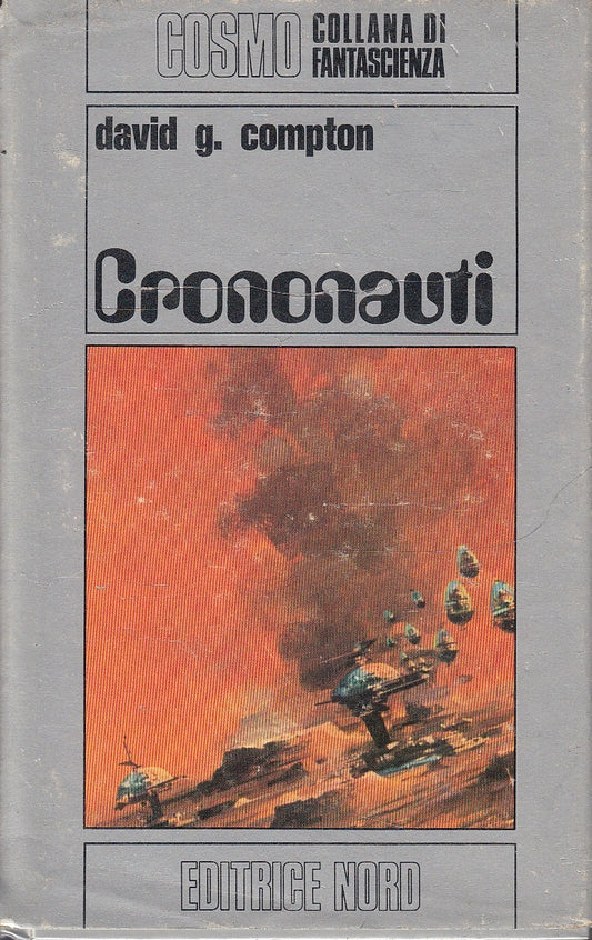 CRONONAUTI - COMPTON - NORD - COSMO FANTASCIENZA -- 1975 - CS - YDS582