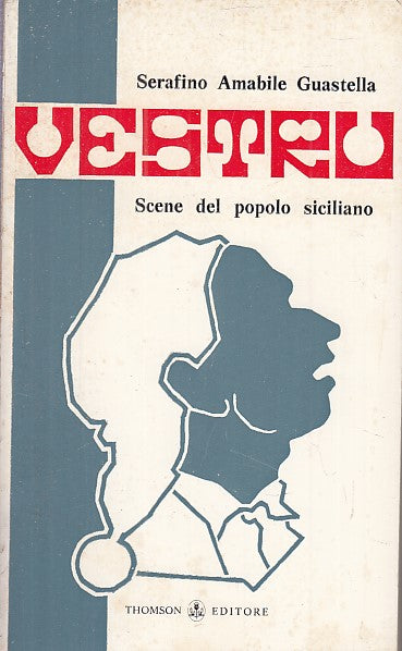 LN- VESTRU SCENE DEL POPOLO SICILIANO - GUASTELLA - THOMSON --- 1979- B- XDS25