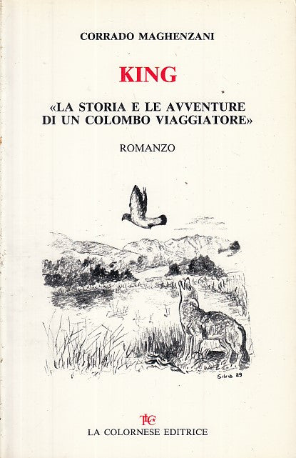 LN- KING AVVENTURE COLOMBO VIAGGIATORE- MAGHENZANI- COLORNESE--- B- 1989- YDS589