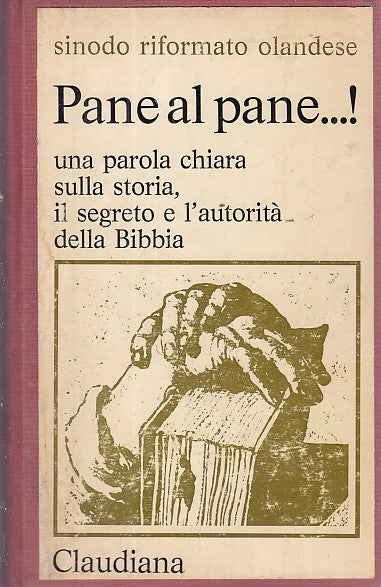 LD- PANE AL PANE BIBBIA- SINODO RIFORMATO OLANDESE- CLAUDIANA--- 1971- C- YDS589