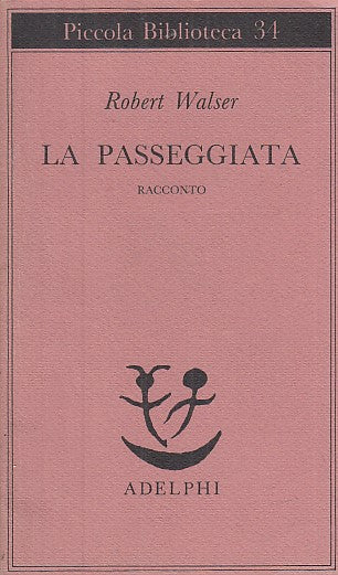 LN- RACCONTI - ROBERT WALSER - ADELPHI - PICCOLA BIBLIOTECA -- 1987 - B - YFS598