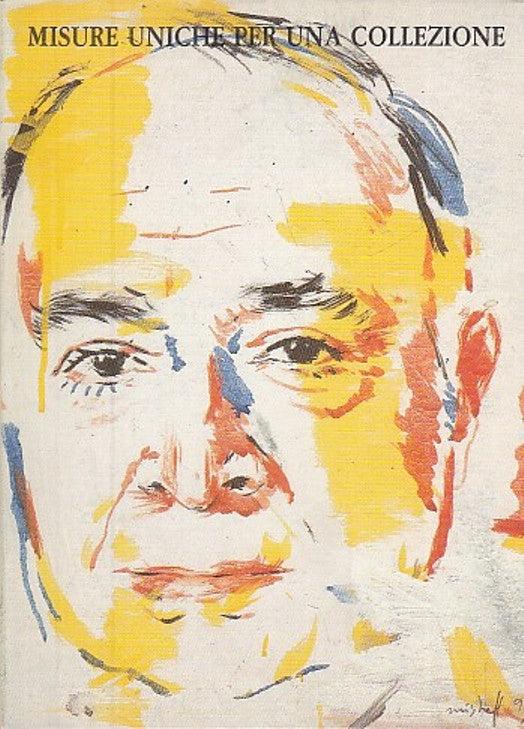 LT- CATALOGO OPERE MISURE UNICHE PER UNA COLLEZIONE-- POLITTICO--- 1996- B-XFS27