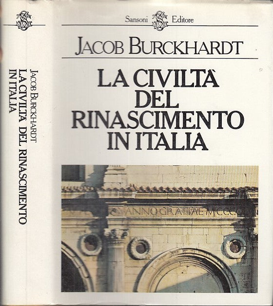 LZ- CIVILTA' DEL RINASCIMENTO IN ITALIA - BURCKHARDT- SANSONI--- 1984- CS- XFS28