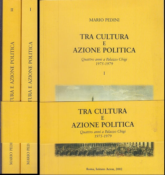LS- TRA CULTURA E AZIONE POLITICA 2 VOL.UMI - PEDINI - ACTON --- 2002 -- XFS133