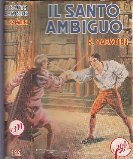 LN- IL SANTO AMBIGUO - SABATINI - SONZOGNO - ROMANTICA -- 1956 - BS - YDS597