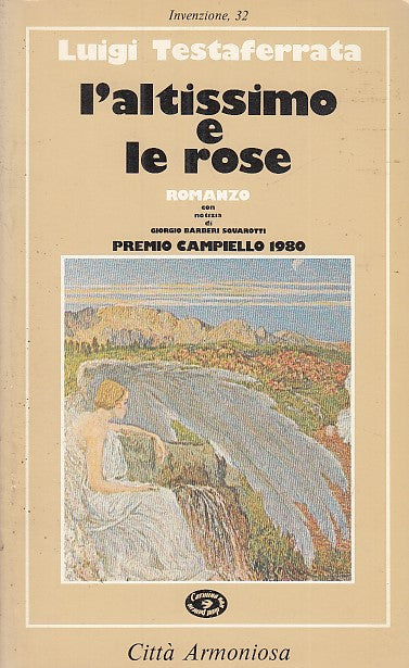 LD- L'ALTISSIMO E LE ROSE - TESTAFERRATA - CITTA' ARMONIOSA --- 1980- B- YFS597