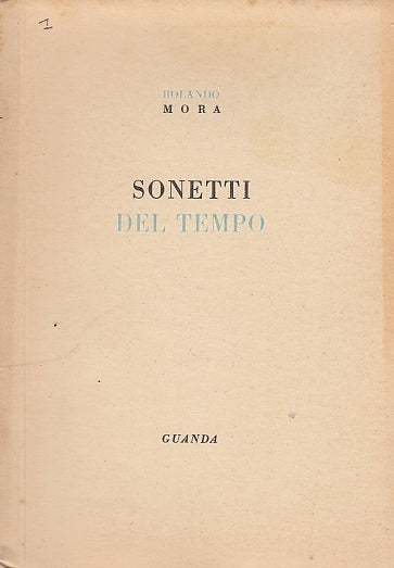 SONETTI DEL TEMPO - ROLANDO MORA - GUANDA --- 1980 - B - YDS585