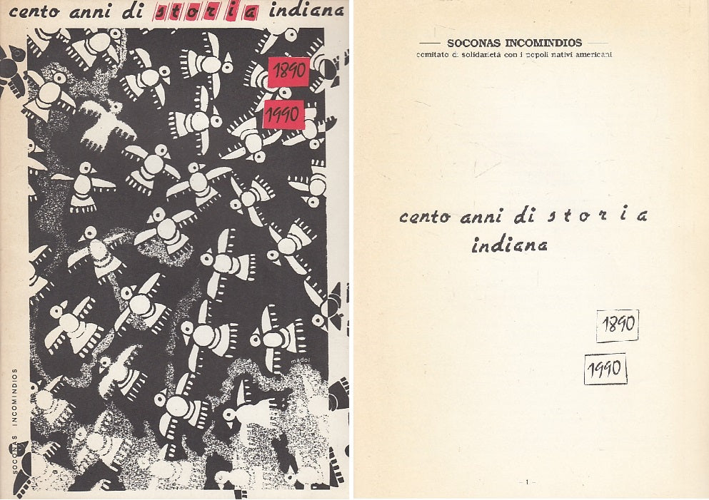 LS- CENTO ANNI STORIA INDIANA 1890/1990-- SOCONAS INCOMINDIOS--- 1991- S- YDS585
