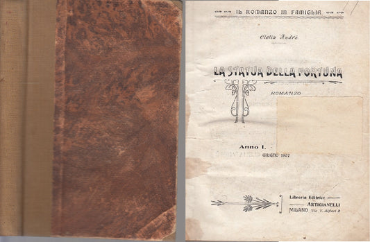 LA STATUA DELLA FORTUNA - CLELIA ANDRE' - ARTIGIANELLI --- 1907 - C - YDS586