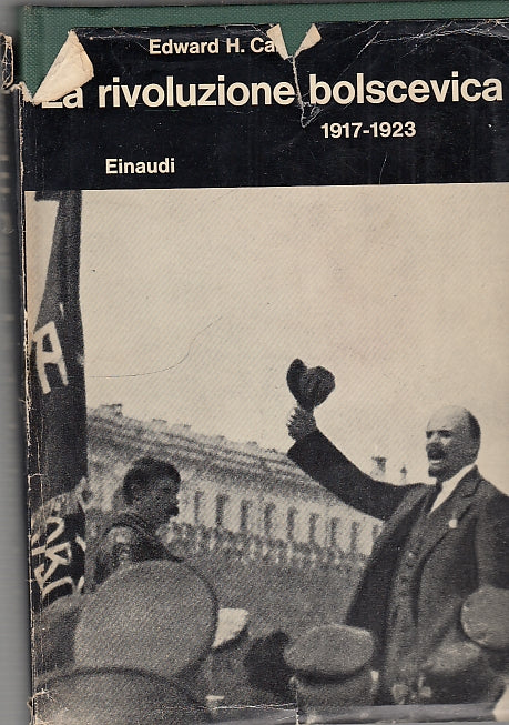 LS- LA RIVOLUZIONE BOLSCEVICA 1917/23 - CARR - EINAUDI --- 1968 - CS - YDS587