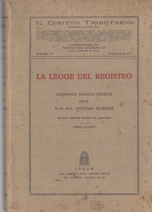 LZ- LA LEGGE DEL REGISTRO LIBRO IV - UCKMAR - CEDAM --- 1940 - C - YDS588