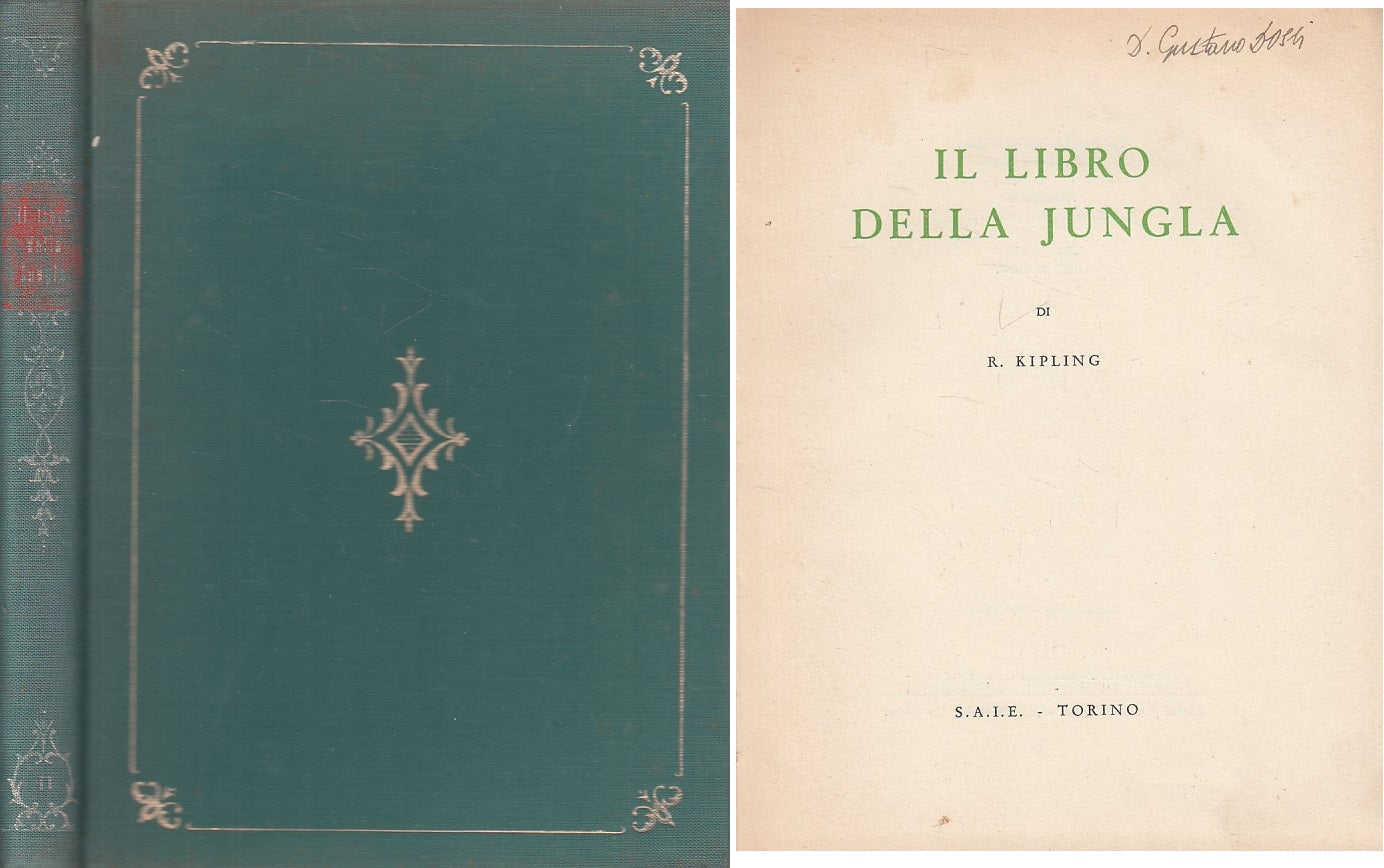 LN- IL LIBRO DELLA JUNGLA - KIPLING - SAIE - SUPERVERDI -- 1955 - C - YDS590