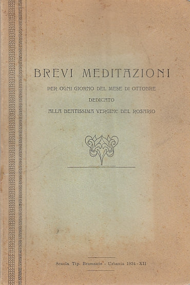 LD- BREVI MEDITAZIONI PER OGNI GIORNO MESE OTTOBRE-- URBANIA--- 1934- B - YDS590