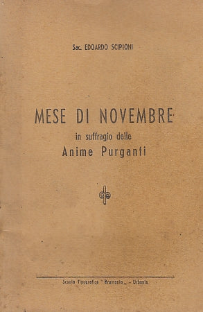 LD- MEDITAZIONI PER MESE DI NOVEMBRE - SCIPIONI - URBANIA --- 1951 - S - YDS588
