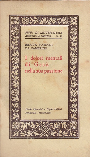 LD- I DOLORI MENTALI DI GESU' NELLA SUA PASSIONE-- GIANNINI--- 1923 - B - YDS588